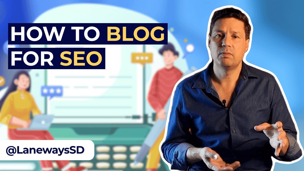 How to blog for SEO - Laneways Software and Digital