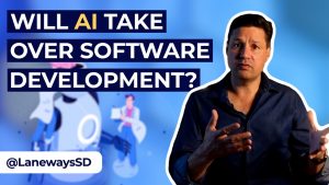 Will AI take over software development - Laneways Software and Digital